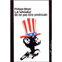 Le bonheur de ne pas etre americain
