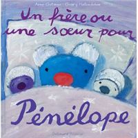Un frère ou une soeur pour Pénélope