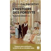 L'histoire des Forsyte - Tome 3 Fleur du désert