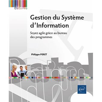 Gestion du Système d’Information - Soyez agile grâce au bureau des programmes - 1