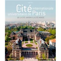 La Cité Internationale Universitaire De Paris