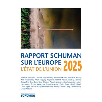 Rapport Schuman sur l'Europe L'Etat de l'Union 2025 - 1