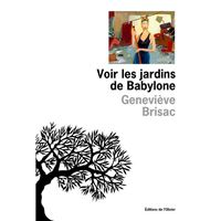 Voir les jardins de Babylone
