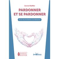 Pardonner et se pardonner