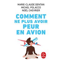 Comment ne plus avoir peur en avion