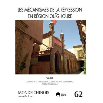 Les Mécanismes de la Répression en Région Ouïghoure - 1