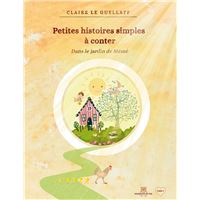 Petites histoires simples à conter