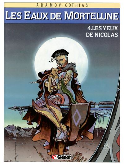 Les eaux de Mortelune - Tome 04