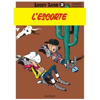 Lucky Luke - Tome 28 - L'Escorte