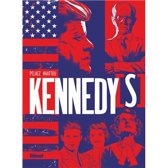 Kennedy(s) - cartonné - Philippe Pelaez, Bernard Khattou - Achat Livre ou ebook | fnac