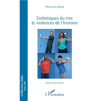 Esthétiques du rire & violences de l'histoire - 1