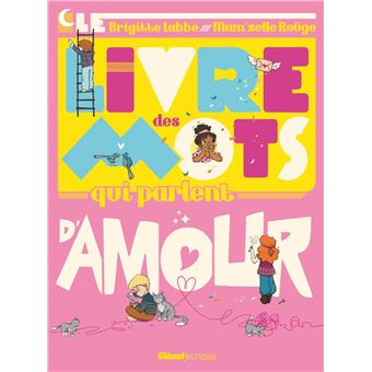 Le Livre des mots qui parlent d'amour - 1