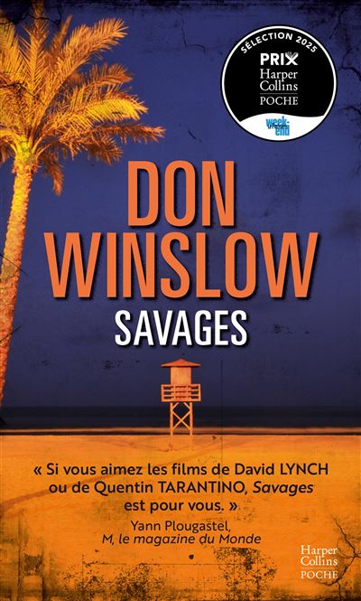 Savages Le livre culte de Don Winslow, à l'origine du film d'Oliver Stone. - Don Winslow - Harpercollins - Poche - Roman - Harpercollins