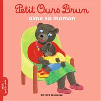 Petit Ours Brun aime sa maman - Dès 2 ans