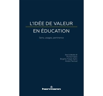 L'idee de valeur en education