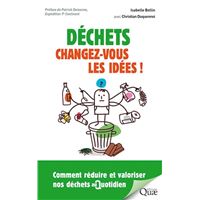 Déchets : changez-vous les idées !