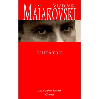 Le rouge littéraire. Le rouge Maïakovski ou le sang de la Révolution Le rouge littéraire. Le rouge Maïakovski ou le sang de la Révolution