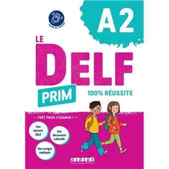 Le DELF Prim A2 100% réussite - Livre + didierfle.app