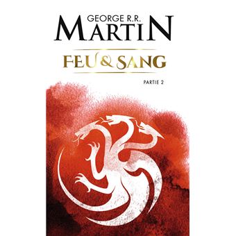 Feu et Sang, House of the Dragon : Feu et sang - 2