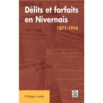 Délits et forfaits en Nivernais - 1