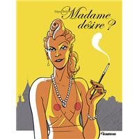 Madame désire ?