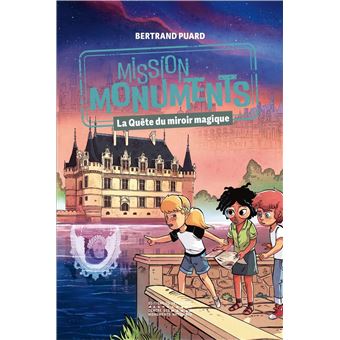 LA QUETE DU MIROIR MAGIQUE - 1