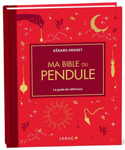 Ma Bible du pendule - édition de luxe