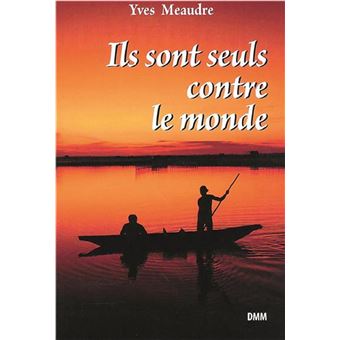 Ils sont seuls contre le monde - 1