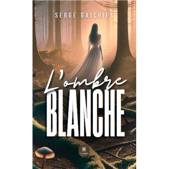 L'ombre blanche