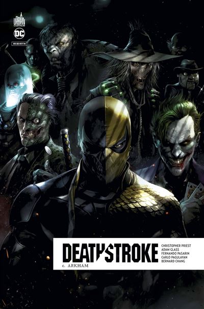 Deathstroke Rebirth  - Tome 6 - Christopher Priest - broché