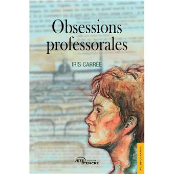 Obsessions professorales - 1