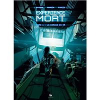 Expérience Mort - Tome 1 - La Barque de Râ