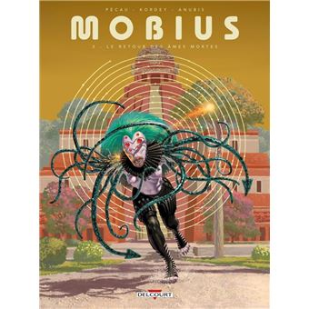Môbius - Môbius, Le retour des âmes mortes T3 - 1