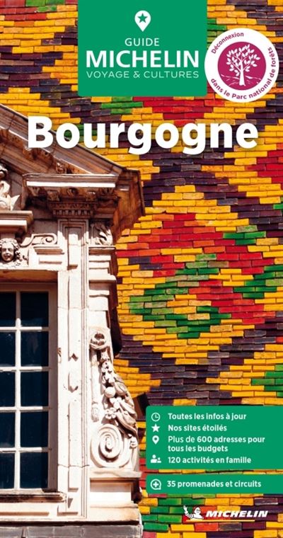 Guide Vert Bourgogne - Michelin (2021) Guide Vert Bourgogne - Michelin (2021)