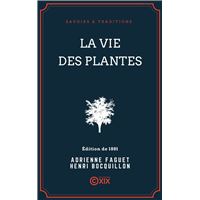La Vie des plantes