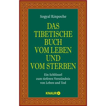 Das tibetische Buch vom Leben und vom Sterben - 1