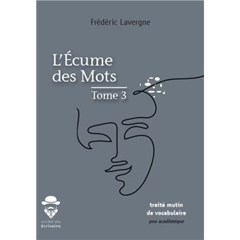 L'écume des mots - tome 3 - 1