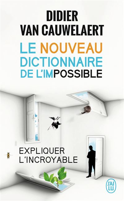 Le nouveau dictionnaire de l'impossible - Didier Van Cau