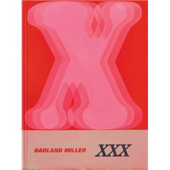 Harland Miller: XXX