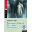 Voyages en terres inconnues - Classiques et Contemporains