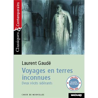 Voyages en terres inconnues - Classiques et Contemporains - 1