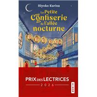 La Petite Confiserie de l'allée nocturne (Prix des Lectrices 2026)