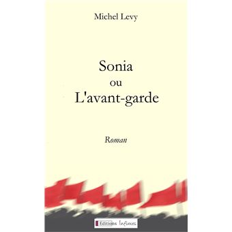 Sonia ou l'avant-garde - 1