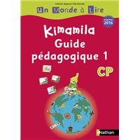 Un Monde à Lire - Kimamila - Série Rouge - Guide Pédagogique 1 CP 2016