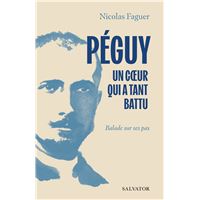 Péguy un coeur qui a tant battu