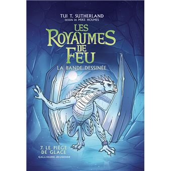 Les Royaumes De Feu - Les Royaumes De Feu, La bande dessinée-Le piège de glace T7 - 1