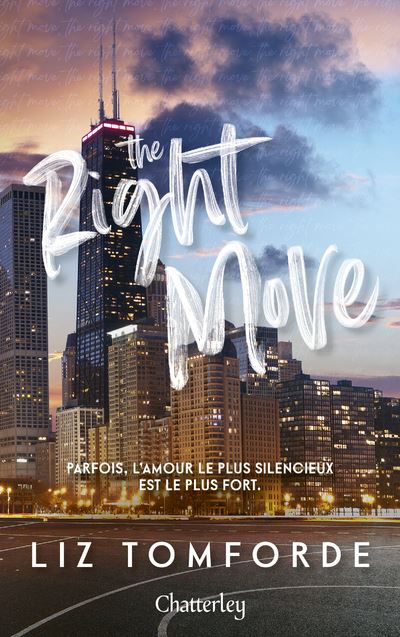 Windy City - Tome 2 The Right Move - Liz Tomforde - Chatterley - broché - Roman