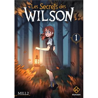 Les Secrets Des Wilson - Les Secrets Des Wilson, T1 - 1