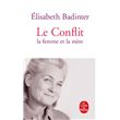 Le Conflit : La Femme et la mère