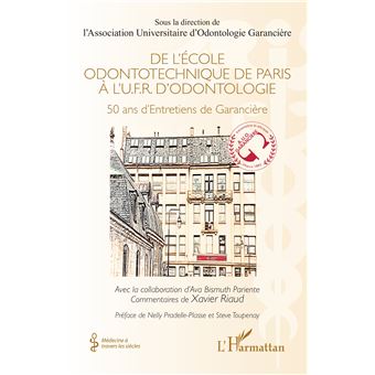 De l’École odontotechnique de Paris à l'U.F.R. d'Odontologie